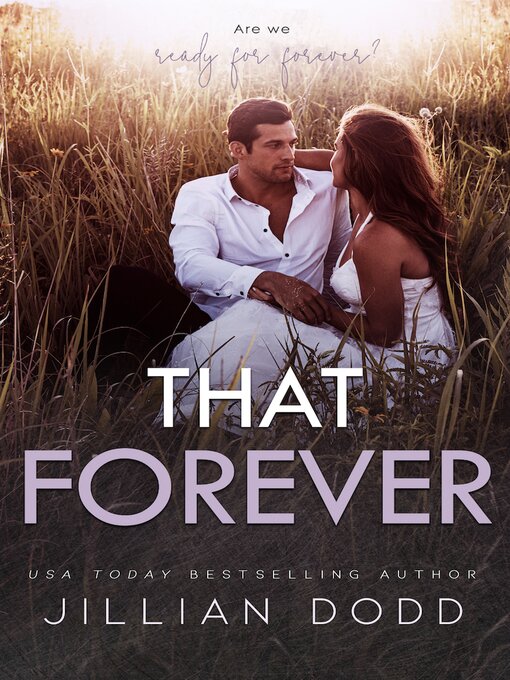 Title details for That Forever by Jillian Dodd - Wait list